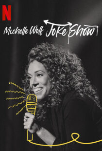 دانلود فیلم Michelle Wolf: Joke Show 2019114028-1008112204