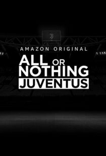دانلود سریال All or Nothing: Juventus111616-556327406