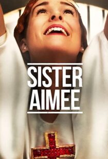 دانلود فیلم Sister Aimee 2019113895-1956052033