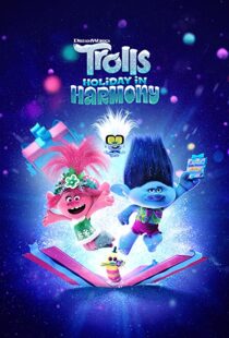 دانلود انیمیشن Trolls Holiday in Harmony 2021112039-2062897555
