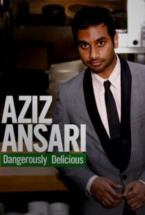 دانلود فیلم Aziz Ansari: Dangerously Delicious 2012111920-1606502816