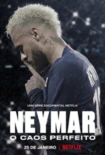 دانلود مستند Neymar: The Perfect Chaos115218-1771743431