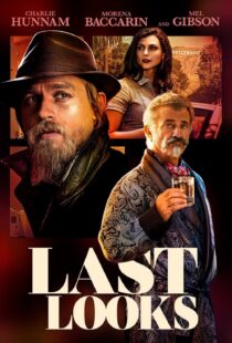 دانلود فیلم Last Looks 2021115043-1486166957
