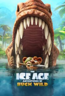 دانلود انیمیشن The Ice Age Adventures of Buck Wild 2022115240-190524111