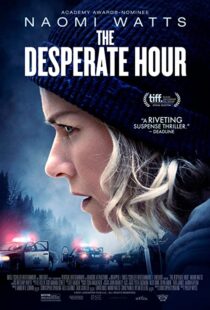 دانلود فیلم The Desperate Hour 2021116207-1310851496