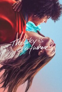 دانلود فیلم The Sky Is Everywhere 2022115713-2115626976