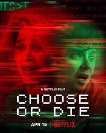 دانلود فیلم Choose or Die 2022194139-11753015