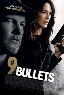 دانلود فیلم 9 Bullets 2022195501-2056007999
