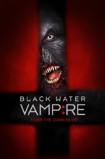 دانلود فیلم The Black Water Vampire 201438791-1696508994