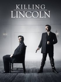 دانلود فیلم Killing Lincoln TV Movie 201338184-2023056959