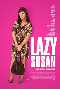 دانلود فیلم Lazy Susan 202038652-1571076489