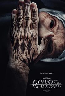 دانلود فیلم Ghost in the Graveyard 201930698-821677532