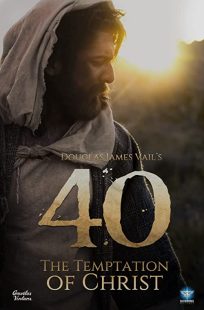 دانلود فیلم 40: The Temptation of Christ 202039337-1312017605