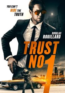 دانلود فیلم Trust No 1 201939812-918516227
