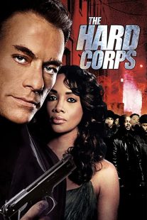 دانلود فیلم The Hard Corps 200634618-1570042344