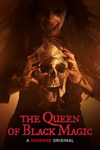 دانلود فیلم The Queen of Black Magic 201936577-1545308021