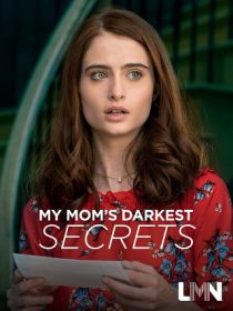 دانلود فیلم My Mom’s Darkest Secrets 201931078-787445570