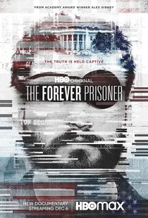دانلود مستند The Forever Prisoner 2021233427-752251684