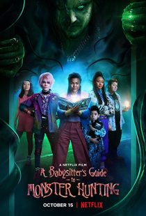 دانلود فیلم A Babysitter’s Guide to Monster Hunting 2020252064-530415941