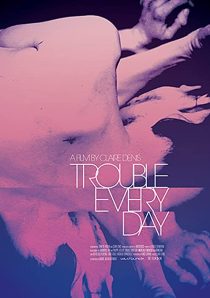 دانلود فیلم Trouble Every Day 2001253366-713225224