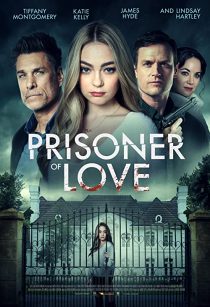 دانلود فیلم Prisoner of Love 2022253388-1526733410