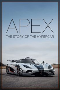 دانلود مستند Apex: The Story of the Hypercar 2016254104-943144621