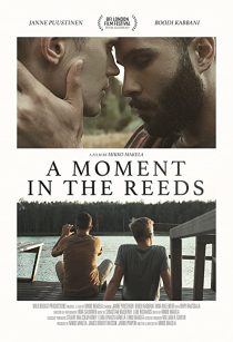 دانلود فیلم A Moment in the Reeds 2017272878-729430513