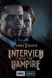 دانلود سریال Anne Rice’s Interview with the Vampire275680-592059552