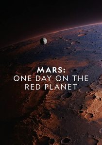 دانلود مستند Mars: One Day on the Red Planet 2020275469-1723692712