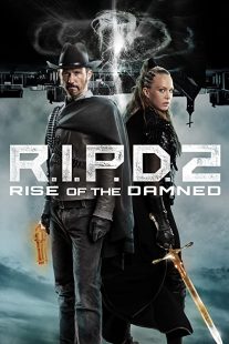 دانلود فیلم R.I.P.D. 2: Rise of the Damned 2022275919-725633954
