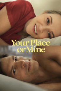 دانلود فیلم Your Place or Mine 2023319753-43604295