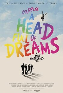 دانلود فیلم Coldplay: A Head Full of Dreams 2018325731-449630215