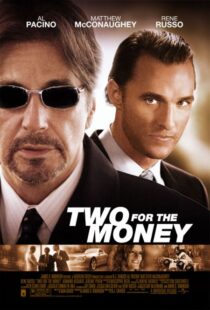 دانلود فیلم Two for the Money 2005324424-1038102104