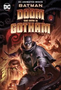 دانلود انیمیشن Batman: The Doom That Came to Gotham 2023324382-1550490164