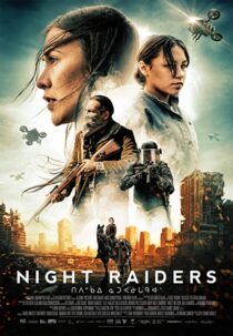 دانلود فیلم Night Raiders 2021324776-640011940