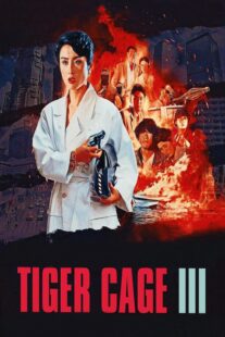 دانلود فیلم Tiger Cage III 1991325651-1473085822