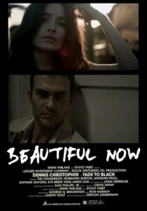 دانلود فیلم A Beautiful Now 2015329938-172541679