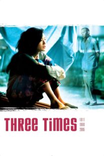 دانلود فیلم Three Times 2005330594-1027564475