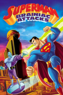دانلود انیمیشن Superman: Brainiac Attacks 2006330733-742570699