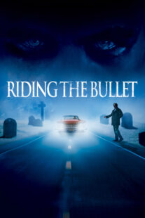 دانلود فیلم Riding the Bullet 2004329610-1515898318