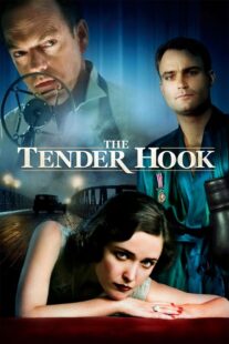 دانلود فیلم The Tender Hook 2008330336-310087700