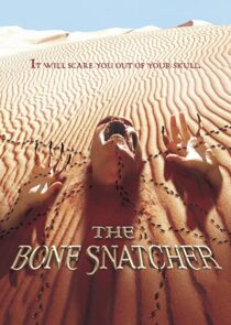 دانلود فیلم The Bone Snatcher 2003332158-1173734286