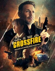 دانلود فیلم Crossfire 2023337373-827712249