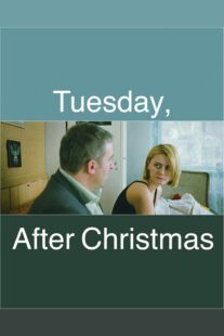 دانلود فیلم Tuesday, After Christmas 2010332390-653559027