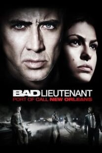 دانلود فیلم Bad Lieutenant: Port of Call New Orleans 2009335233-1093021705