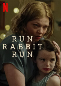 دانلود فیلم Run Rabbit Run 2023367921-627941759
