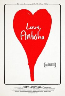 دانلود فیلم Love, Antosha 2019367304-1400612776