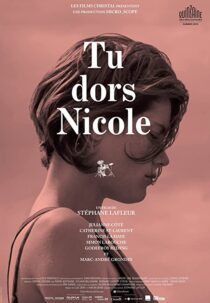 دانلود فیلم You’re Sleeping, Nicole 2014342943-254530490