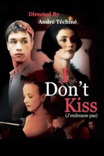 دانلود فیلم I Don’t Kiss 1991368543-1430998931