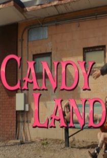 دانلود فیلم Candy Land 2022371063-1156952372